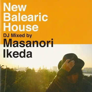 New Balearic House by Masanori Ikeda - album cover