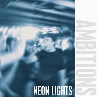 Neon Lights by Ambitions - album cover