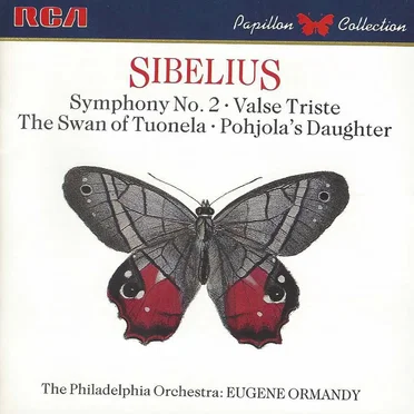 Symphony no. 2 / Valse triste / The Swan of Tuonela / Pohjola’s Daughter