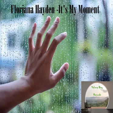 It’s My Moment by Floriana Hayden - album cover