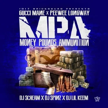 Money, Pounds, Ammunition by Gucci Mane - album cover