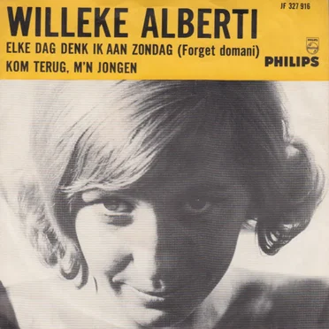 Elke dag denk ik aan zondag / Kom terug, m’n jongen