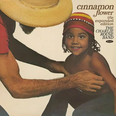 Cinnamon Flower by The Charlie Rouse Band - album cover