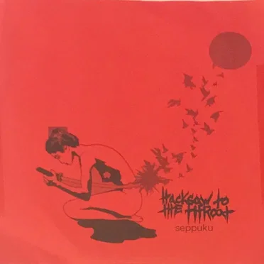 Seppuku by Hacksaw to the Throat - album cover