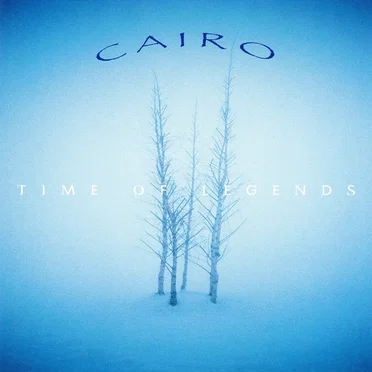 Time of Legends by Cairo - album cover