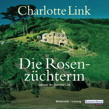 Die Rosenzüchterin by Charlotte Link - album cover