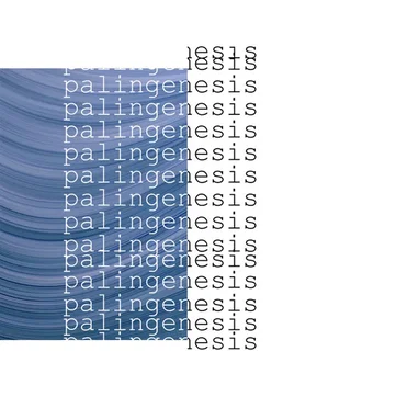 Palingenesis
