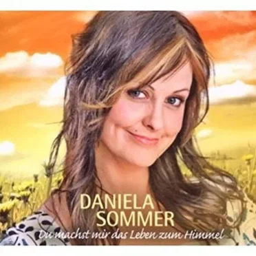 Du machst mir das Leben zum Himmel