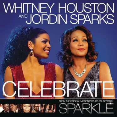 Celebrate (Theme from “Sparkle”)