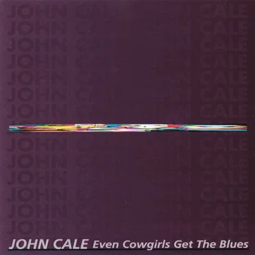 Even Cowgirls Get the Blues