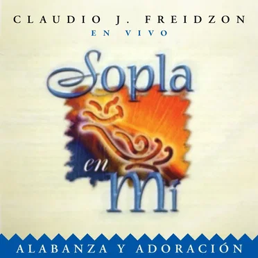 Sopla en mí