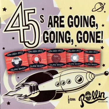 45s Are Going, Going, Gone by Various Artists - album cover