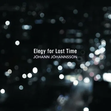 Elegy for Lost Time
