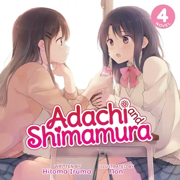 Adachi and Shimamura, Novel 4 by Hitoma Iruma - album cover