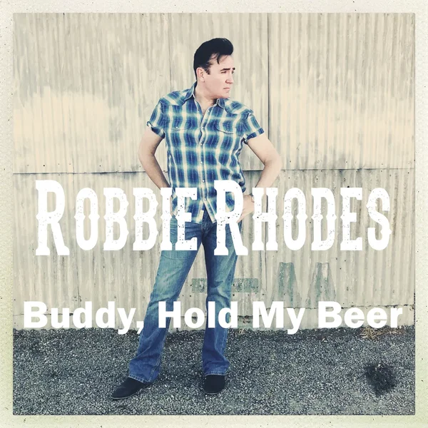 Buddy, Hold My Beer