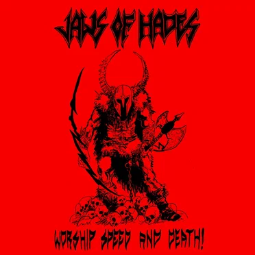 Worship Speed & Death! by Jaws of Hades - album cover