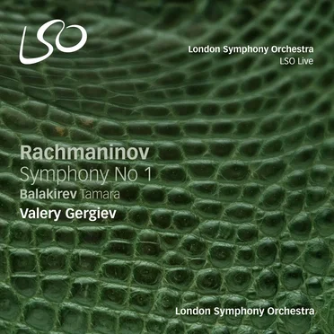 Rachmaninov: Symphony no. 1 / Balakirev: Tamara