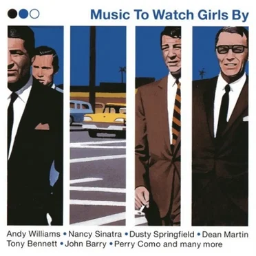 Music to Watch Girls By by Various Artists - album cover