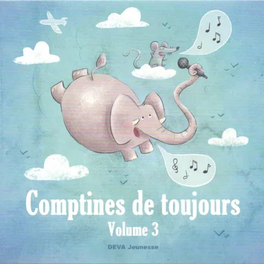 Comptines de toujours (volume 3)