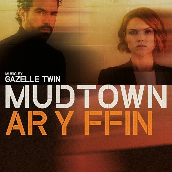 Mudtown (Ar y Ffin) (Original Television Score)