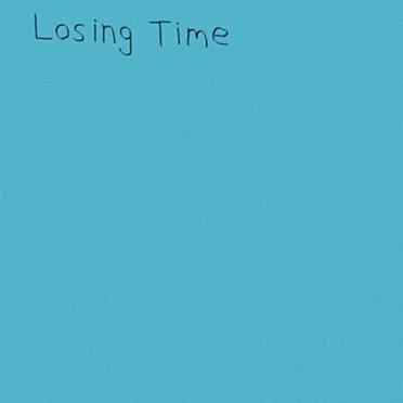 Losing Time