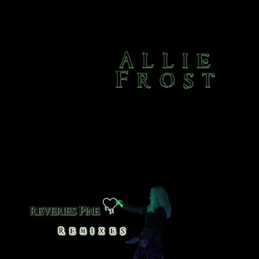 Reveries Pine Remixes
