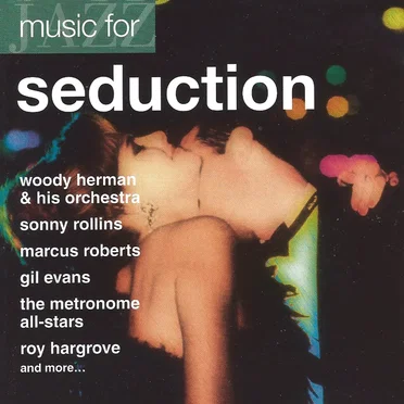 Jazz Music for Seduction by Various Artists - album cover