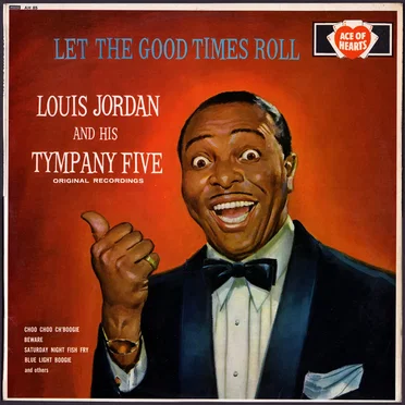 Let the Good Times Roll