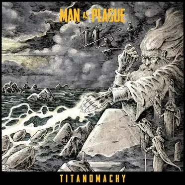 Titanomachy by Man As Plague - album cover