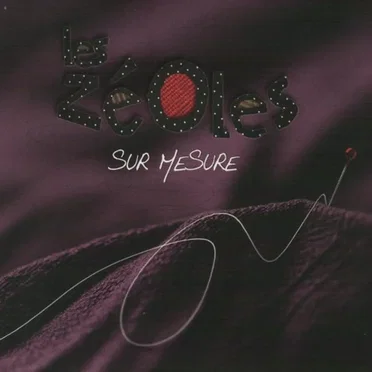 Sur mesure by Les Zéoles - album cover