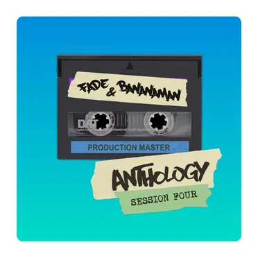 Anthology: Session Four by Fade & Bananaman - album cover