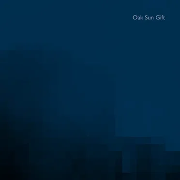 Oak Sun Gift by Oak Sun Gift - album cover