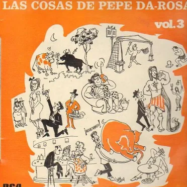 Las cosas de Pepe Da-Rosa, vol. 3 by Pepe Da-Rosa - album cover