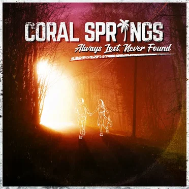 Always Lost, Never Found by Coral Springs - album cover
