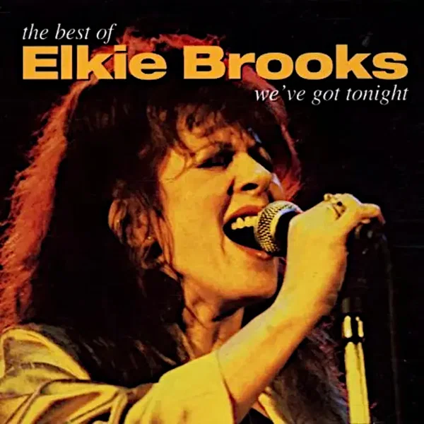 The Best of Elkie Brooks, We've Got Tonight