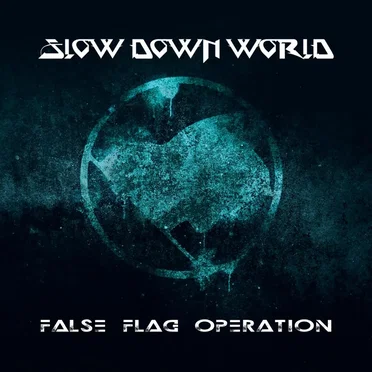 False Flag Operation by Slow Down World - album cover