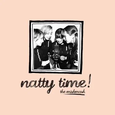 natty time! by the mishmash - album cover