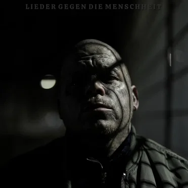 Lieder gegen die Menschheit
