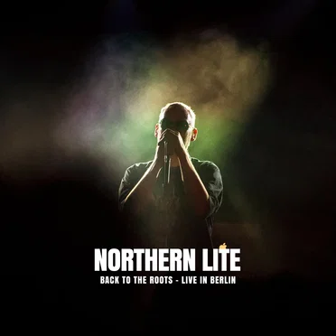 Back to the Roots - Live in Berlin by Northern Lite - album cover