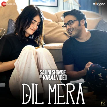 Dil Mera (From “Sajini Shinde Ka Viral Video”)