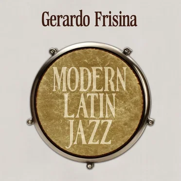 Modern Latin Jazz by Gerardo Frisina - album cover