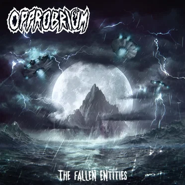 The Fallen Entities by Opprobrium - album cover