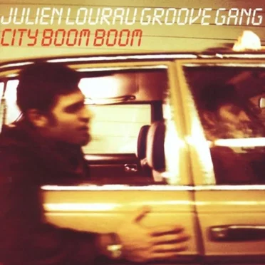 City Boom Boom by Julien Lourau Groove Gang - album cover