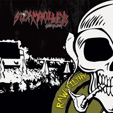 Raw & Filthy by Steamroller Assault - album cover