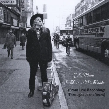 The Man and His Music by Jubal Clark - album cover