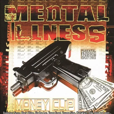 Money Clip by Mental Illness - album cover