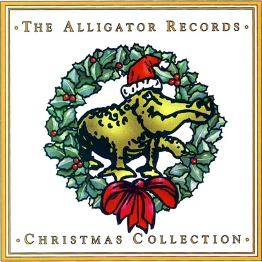 The Alligator Records Christmas Collection by Various Artists - album cover