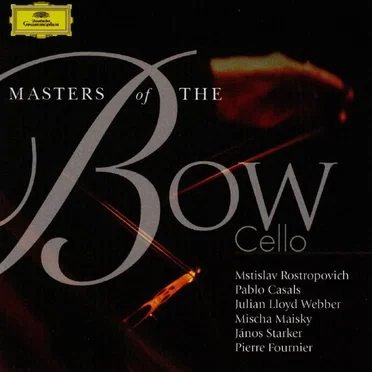 Masters of the Bow: Cello by Various Artists - album cover