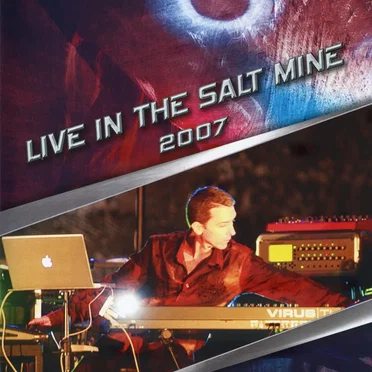 Live in the Salt Mine 2007
