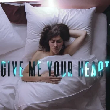 Give Me Your Heart
